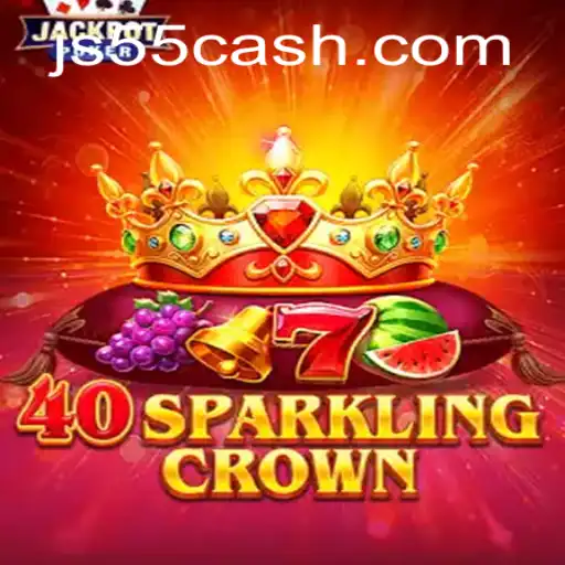 Descubra o Fascinante Universo de 40SparklingCrown com JS55.COM